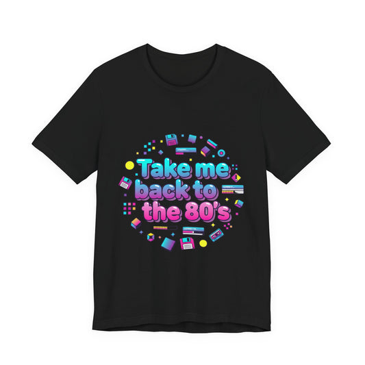 Take me back to the 80's T-Shirt | Y2K retro tech, pixel pop nostalgia
