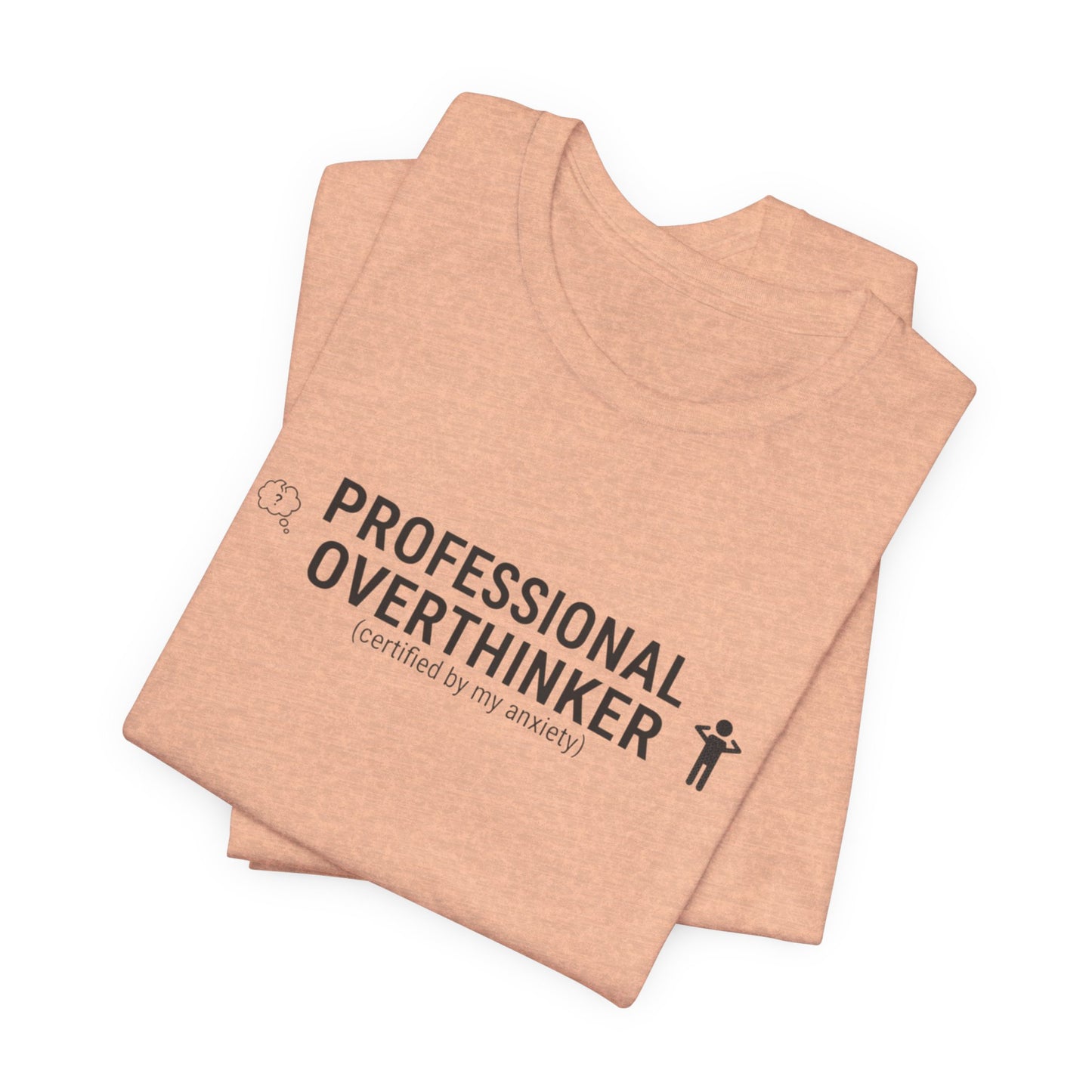 Professional Overthinker Tee | sarcastic shirt, introvert quote