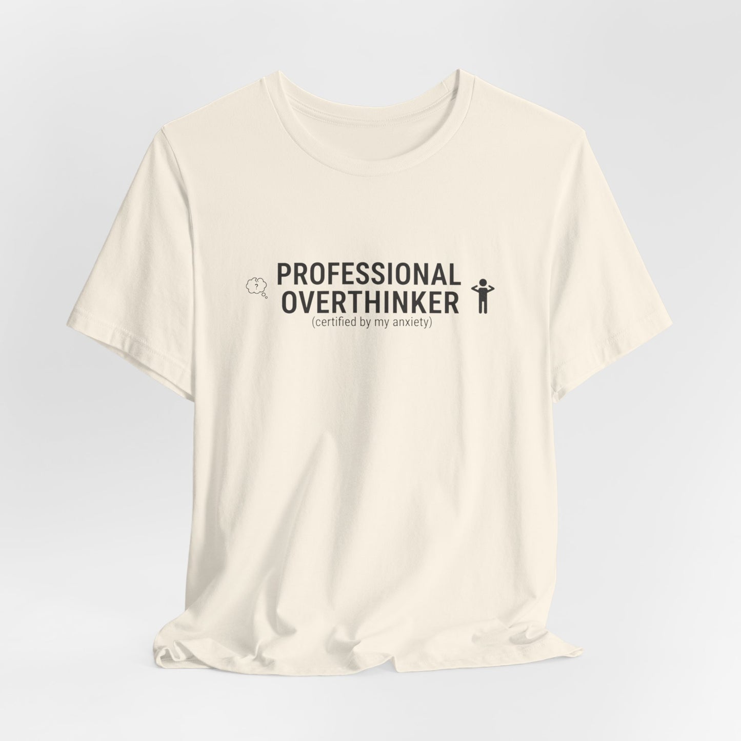 Professional Overthinker Tee | sarcastic shirt, introvert quote