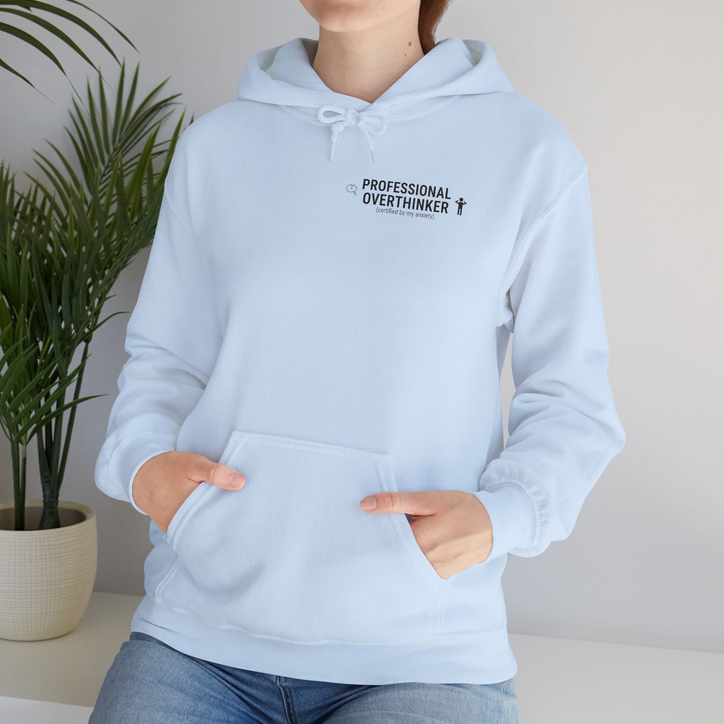 Professional Overthinker Hoodie | sarcastic sweatshirt, self-deprecating quote