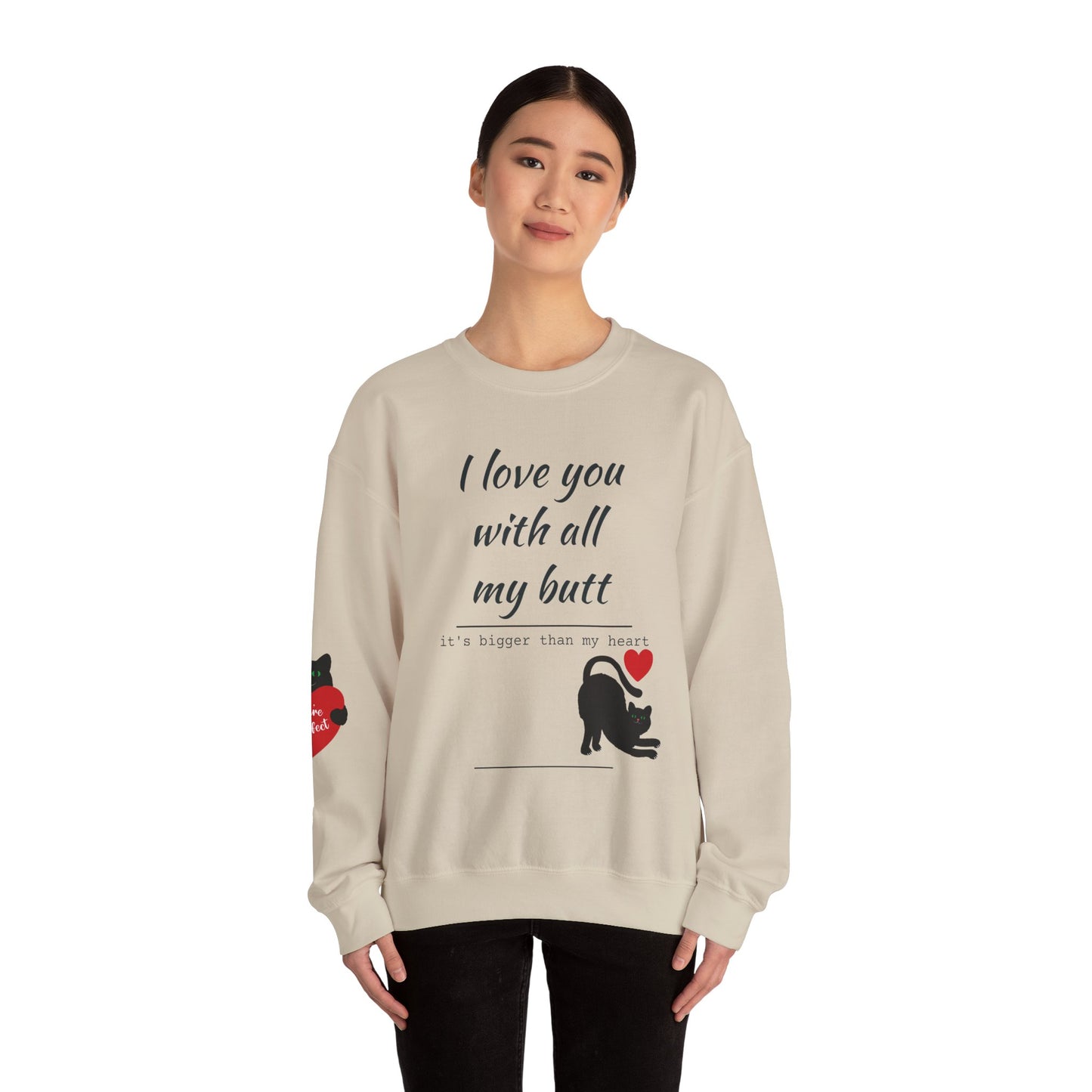 I Love You With All My Butt Cat Crewneck Sweatshirt | Funny Valentine Humor