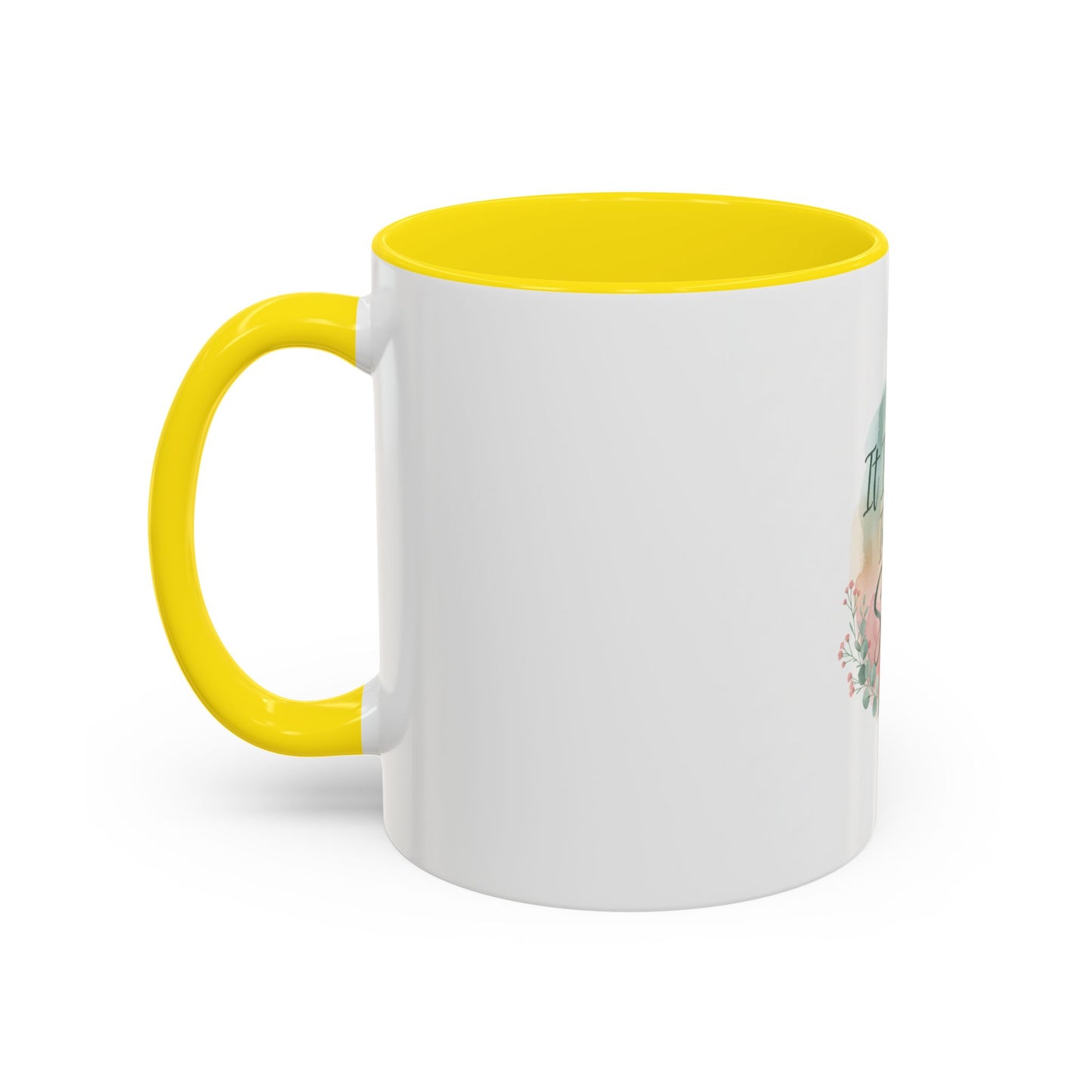 It Is Well In My Soul Accent Coffee Mug — Inspirational Floral Ceramic Mug (11/15 oz)