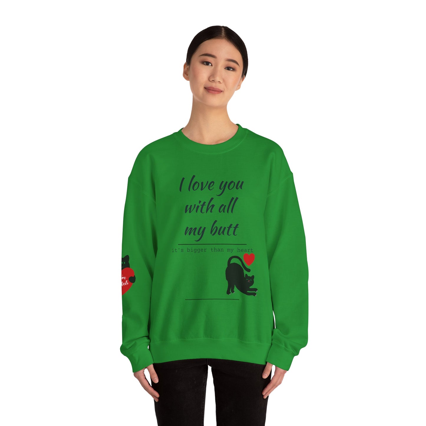 I Love You With All My Butt Cat Crewneck Sweatshirt | Funny Valentine Humor