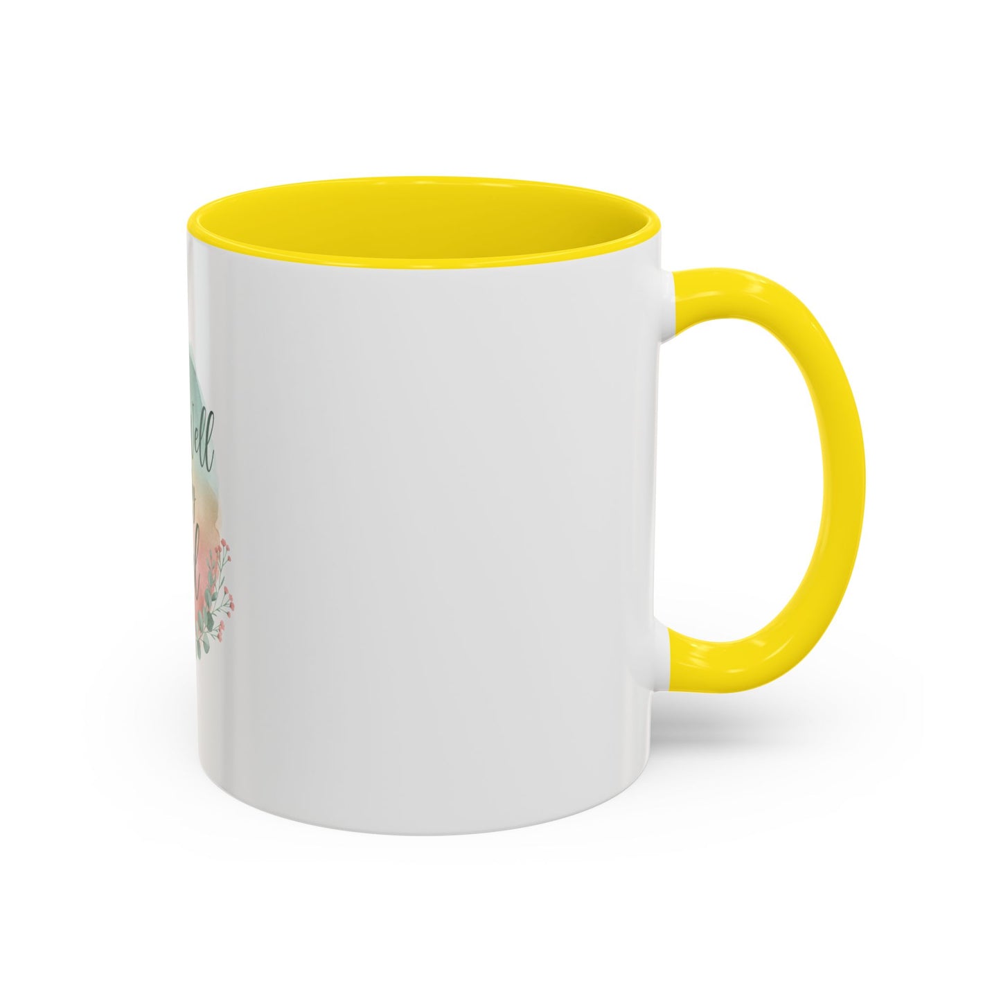 It Is Well In My Soul Accent Coffee Mug — Inspirational Floral Ceramic Mug (11/15 oz)
