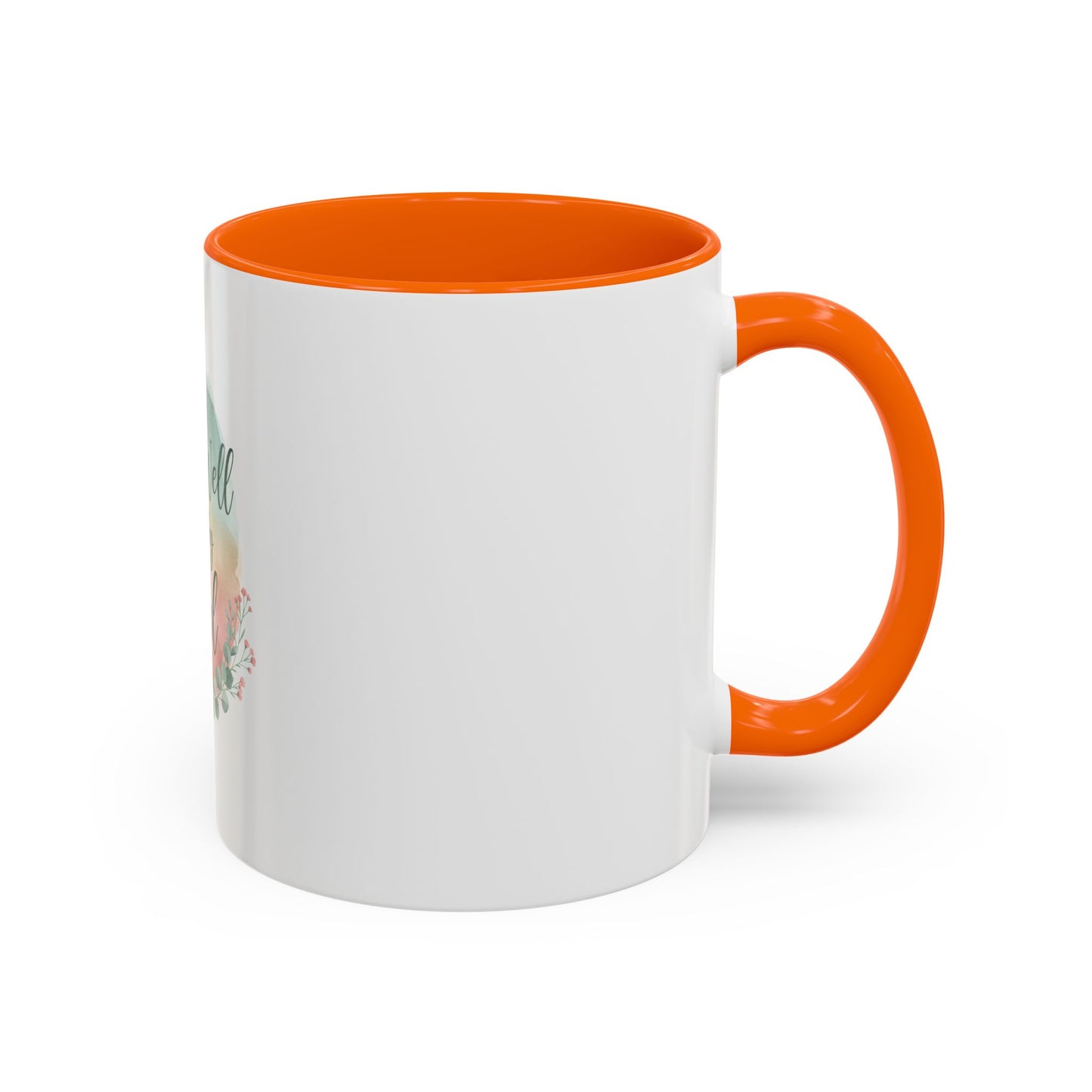 It Is Well In My Soul Accent Coffee Mug — Inspirational Floral Ceramic Mug (11/15 oz)