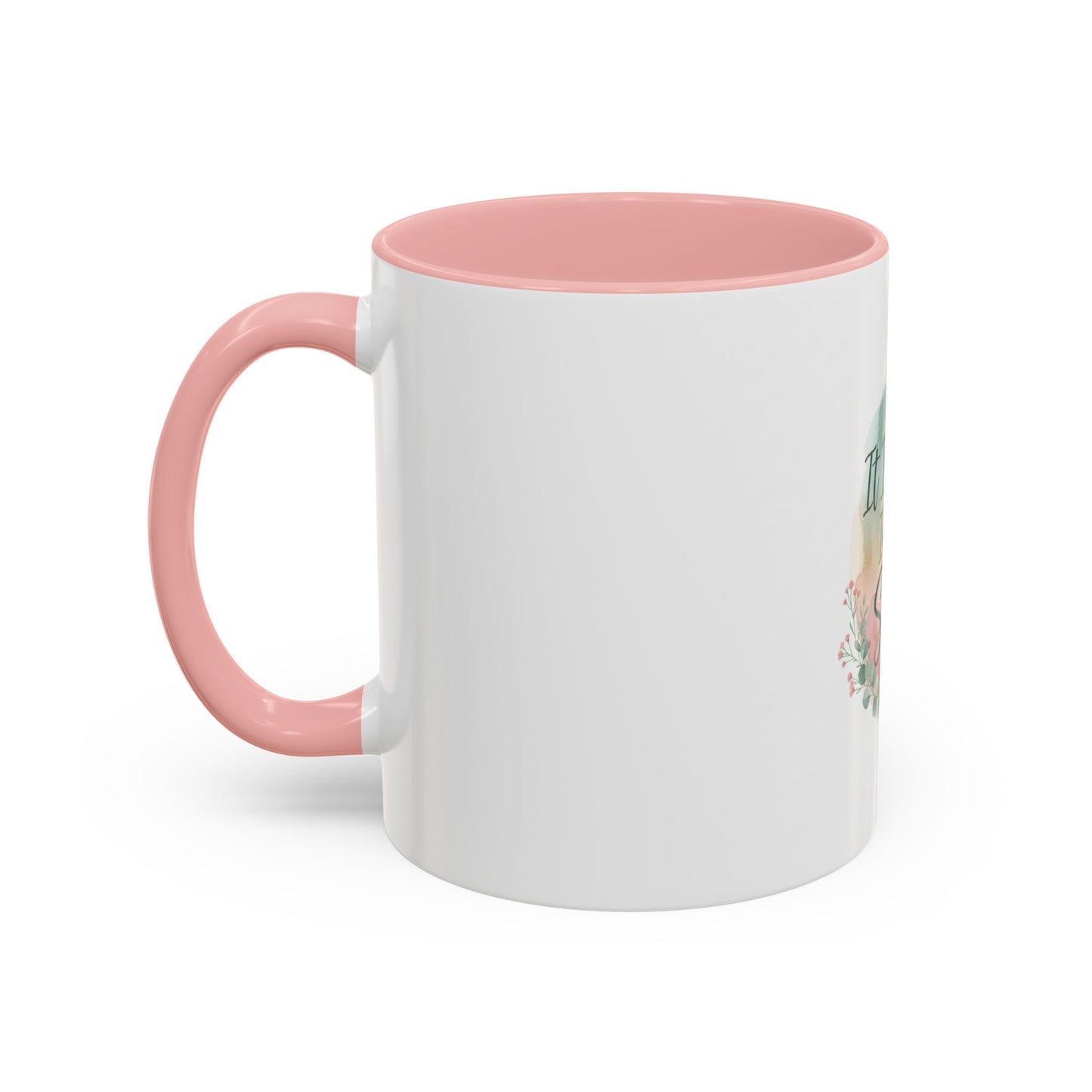 It Is Well In My Soul Accent Coffee Mug — Inspirational Floral Ceramic Mug (11/15 oz)