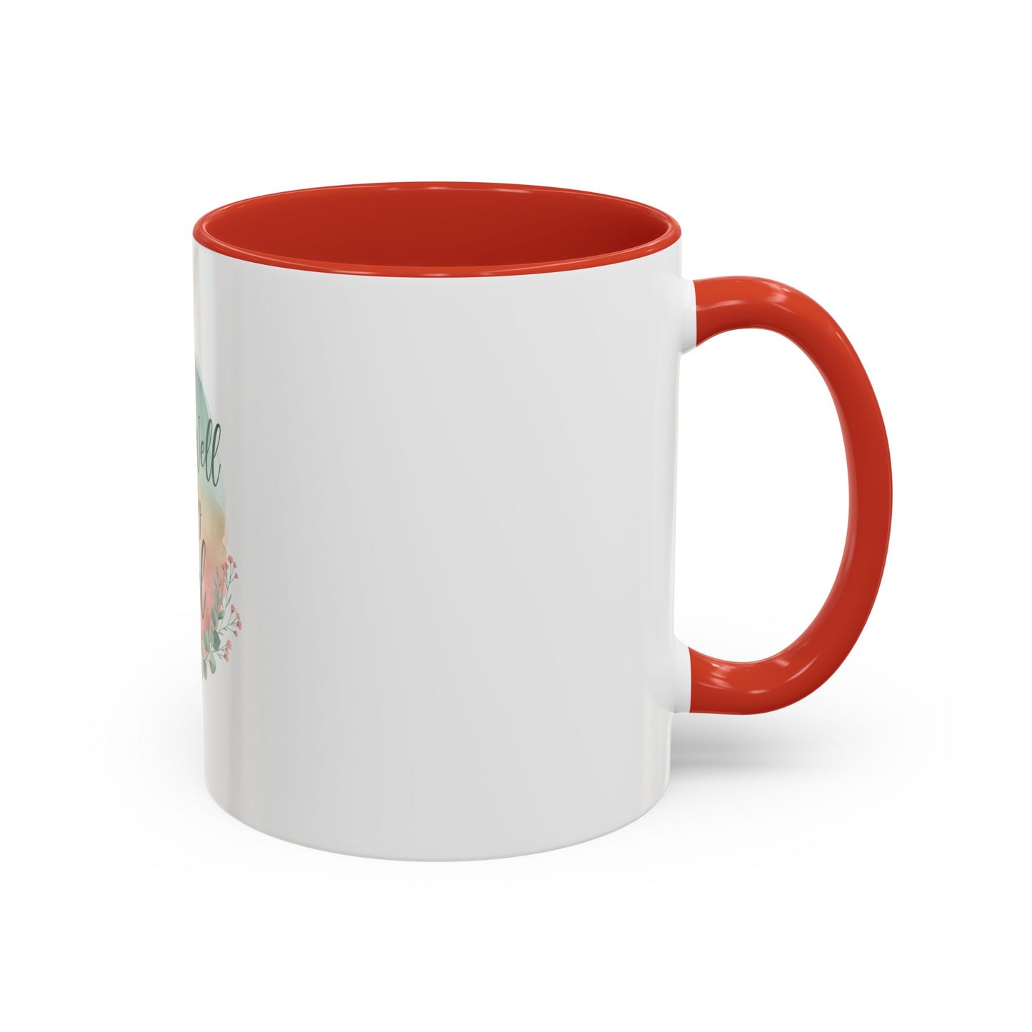 It Is Well In My Soul Accent Coffee Mug — Inspirational Floral Ceramic Mug (11/15 oz)