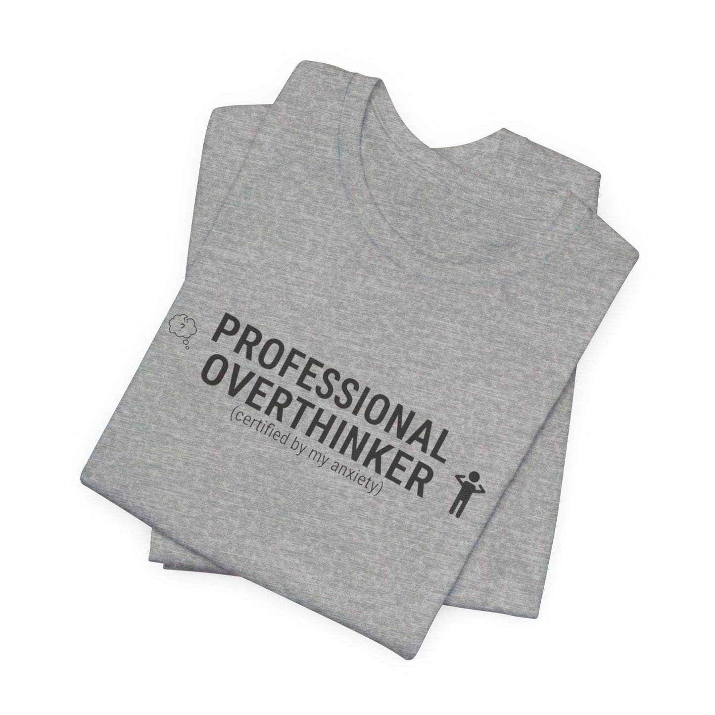 Professional Overthinker Tee | sarcastic shirt, introvert quote