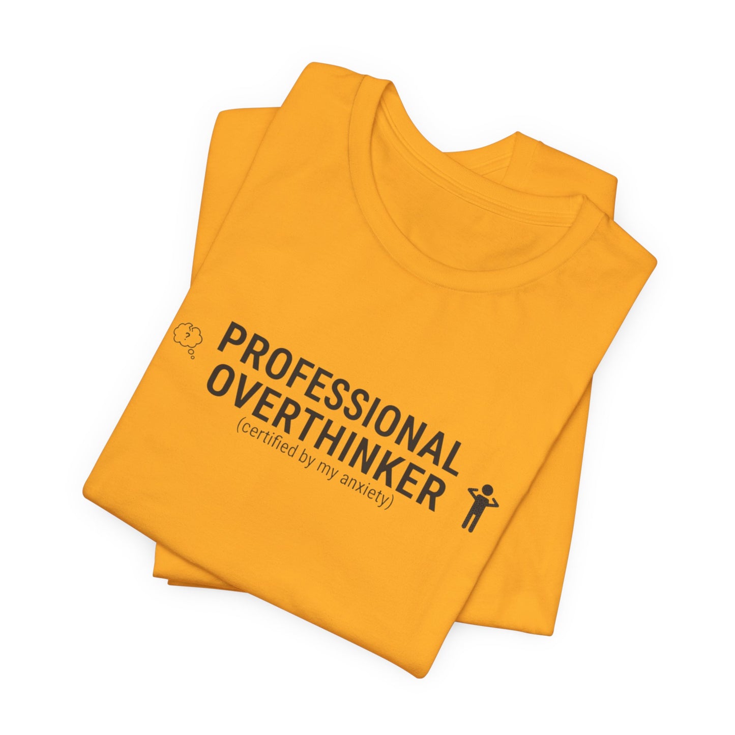 Professional Overthinker Tee | sarcastic shirt, introvert quote
