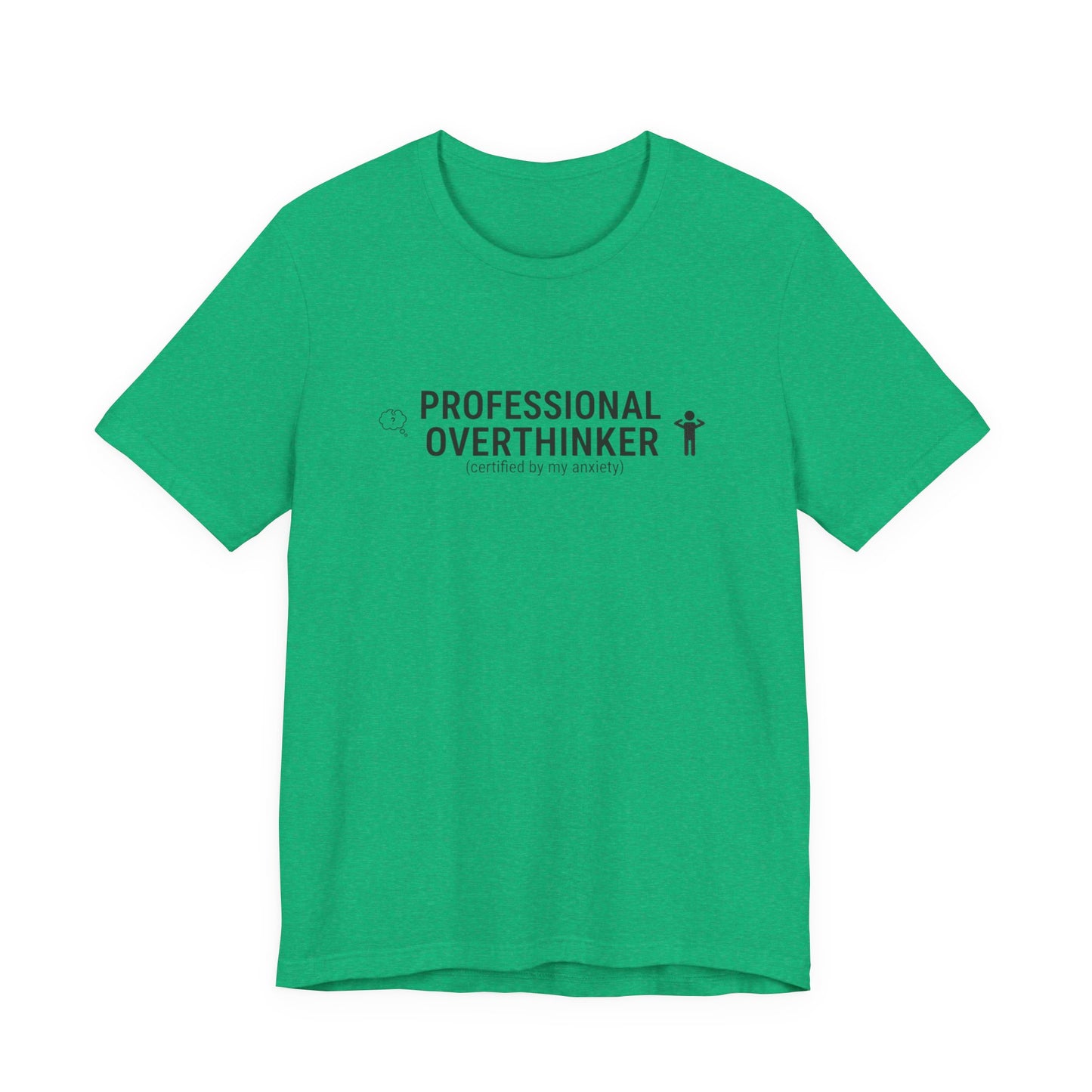 Professional Overthinker Tee | sarcastic shirt, introvert quote