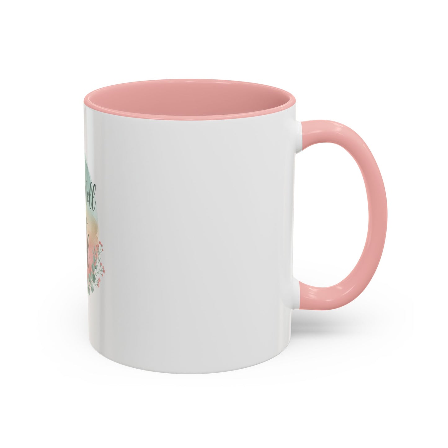 It Is Well In My Soul Accent Coffee Mug — Inspirational Floral Ceramic Mug (11/15 oz)