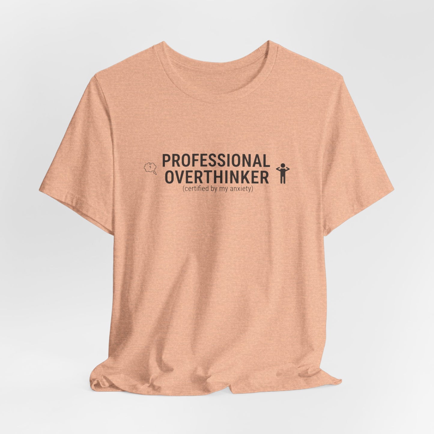 Professional Overthinker Tee | sarcastic shirt, introvert quote